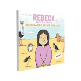 Rebeca: Resposta de Oração | Join Kids | História Bíblica Bilíngue