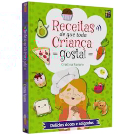 Receitas de Que Toda Criança Gosta | 6 a 12 Anos