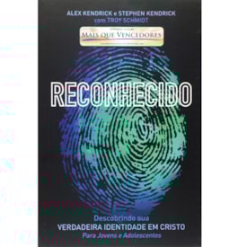 Reconhecido | Alex Kendrick E Stephen Kendrick