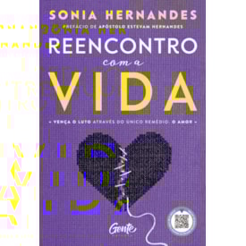 Reencontro com a Vida | Sonia Hernandes