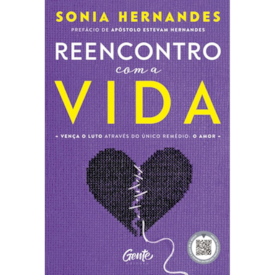 Segunda imagem do produto Reencontro com a Vida | Sonia Hernandes