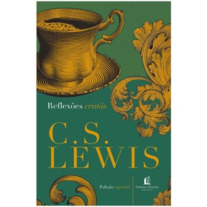 Reflexões cristãs | C. S. Lewis