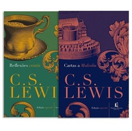 Reflexões cristãs e Cartas a Malcolm | C. S. Lewis