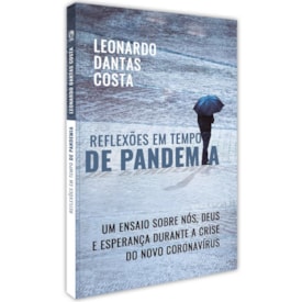 Segunda imagem do produto Reflexões em Tempo de Pandêmia | Leonardo Dantas Costa