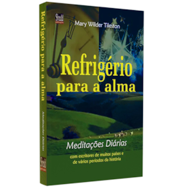 Refrigério Para a Alma | Mary Wilder Tileston