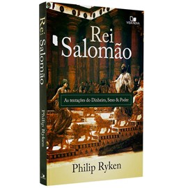Rei Salomão | Philip Ryken