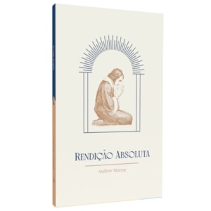 Segunda imagem do produto Rendição Absoluta | Andrew Murray