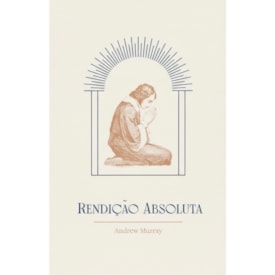 Rendição Absoluta | Andrew Murray