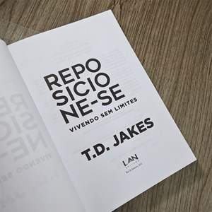 Reposicione-se | T. D. Jakes