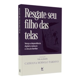 Resgate Seu Filho das Telas | Cassiana Modolo Tardivo