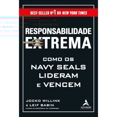 Responsabilidade Extrema | Jocko Willink e Leif Babin