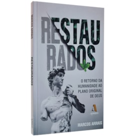 Restaurados | Marcos Arrais