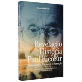 Revelação e História em Paul Ricoeur | Esdras Costa Bentho