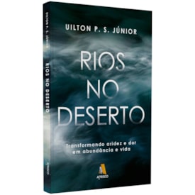 Rios no deserto | Uilton P. S. Júnior