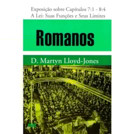 Romanos Vol 10 Fe Salvadora D Martyn Lloyd Jones Romanos Vol 10 Fe Salvadora D Martyn Lloyd Jones