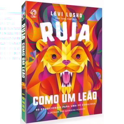 Ruja como um Leão | Levi Lusko