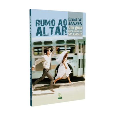 Rumo ao Altar | 
                                                    Ernst W. Janzen