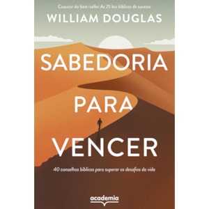 Sabedoria Para Vencer | William Douglas