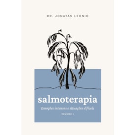 Salmoterapia | Volume 1 | Jonatas Leonio