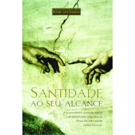 Santidade ao seu Alcance | Ivênio dos Santos