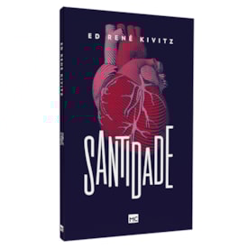 Santidade | Ed René Kivitz
