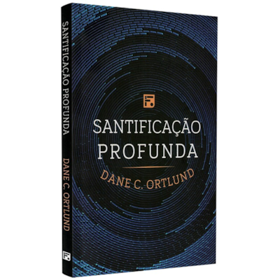 Segunda imagem do produto Santificação Profunda | Dane C. Ortlund