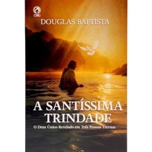 Santíssima Trindade | Douglas Baptista