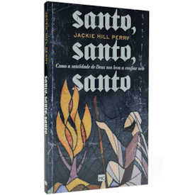 Segunda imagem do produto Santo, Santo, Santo | Jackie Hill Perry