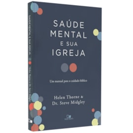 Saúde Mental e Sua Igreja | 
Helen Thorne