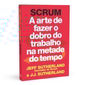 Scrum | 
                                Jeff Sutherland