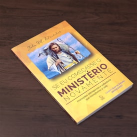 Segunda imagem do produto Se Eu Começasse o Ministério Novamente
                                 | John M. Drescher 