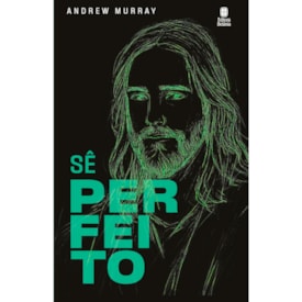 Sê Perfeito | Andrew Murray