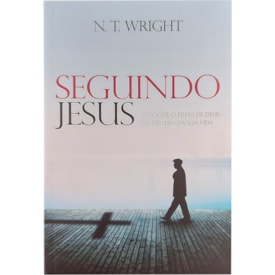 Seguindo Jesus | N. T. Wright