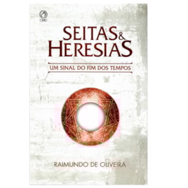 Seitas e Heresias | Raimundo de Oliveira