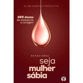 Seja Mulher Sábia | Vol.3 | Aline Marcatto