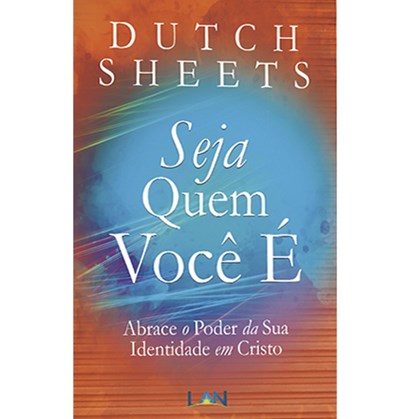 Livro: Autoridade Na Oração - Dutch Sheets