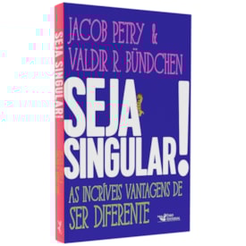 Seja Singular | Jacob Petry & Valdir R. Bundchen