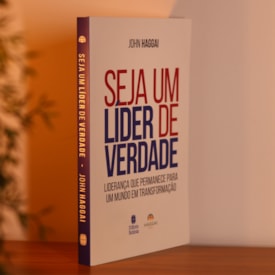 Segunda imagem do produto Seja Um Líder de Verdade | John Haggai