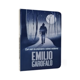 Sem Nem se Despedir e Outras Histórias |  Emílio Garofalo Neto