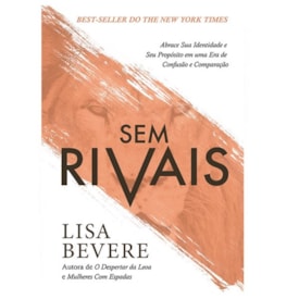 Sem Rivais | Lisa Bevere