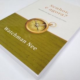 Segunda imagem do produto Senhor, e Agora? | Watchman  Nee