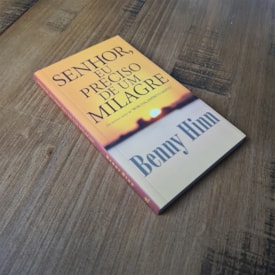 Segunda imagem do produto Senhor Eu Preciso de Um Milagre | Benny Hinn