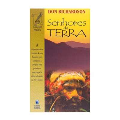 Senhores da Terra | Don Richardson