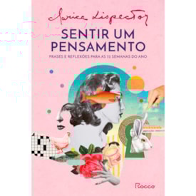 Sentir Um Pensamento | Clarice Lispector