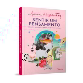 Segunda imagem do produto Sentir Um Pensamento | Clarice Lispector