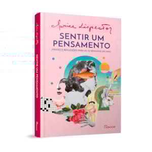 Segunda imagem do produto Sentir Um Pensamento | Clarice Lispector
