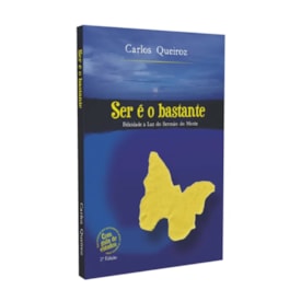 Ser é o Bastante | 
                                Carlos Queiroz