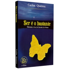 Ser é o Bastante | Carlos Queiroz