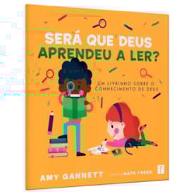 Será Que Deus Aprendeu a Ler? | Amy Gannett