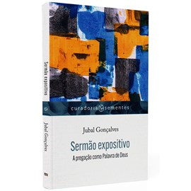 Sermão Expositivo | Jubal Gonçalves